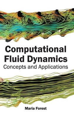 Computational Fluid Dynamics: Concepts and Applications - 