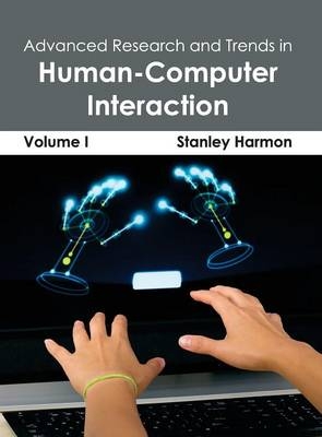 Advanced Research and Trends in Human-Computer Interaction: Volume I - 