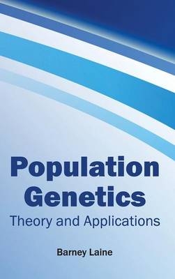 Population Genetics: Theory and Applications - 