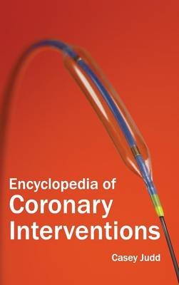 Encyclopedia of Coronary Interventions - 