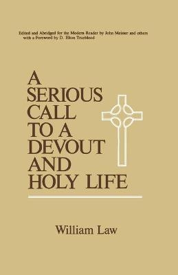 A Serious Call to a Devout and Holy Life - William Law