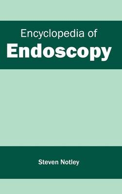 Encyclopedia of Endoscopy - 