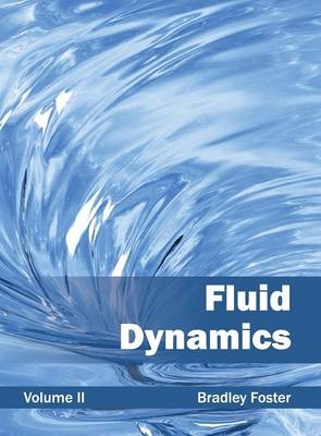 Fluid Dynamics: Volume II - 