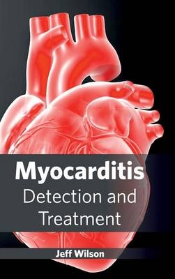 Myocarditis: Detection and Treatment - 