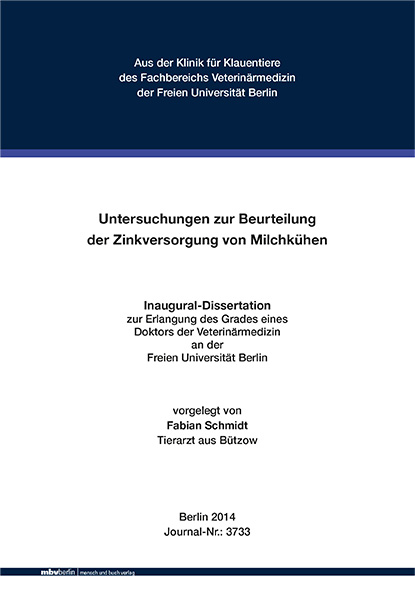 Untersuchungen zur Beurteilung der Zinkversorgung von Milchkühen - Fabian Schmidt