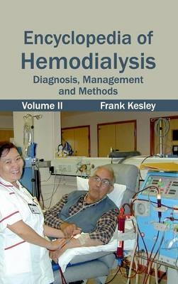 Encyclopedia of Hemodialysis: Volume II (Diagnosis, Management and Methods) - 