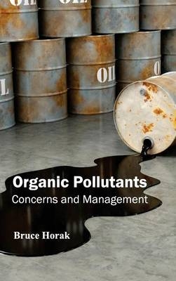 Organic Pollutants: Concerns and Management - 