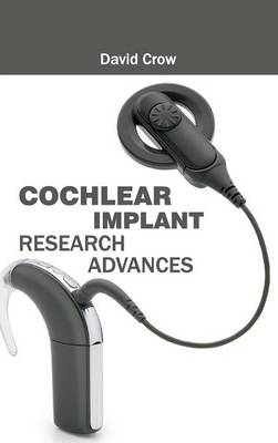 Cochlear Implant Research Advances - 