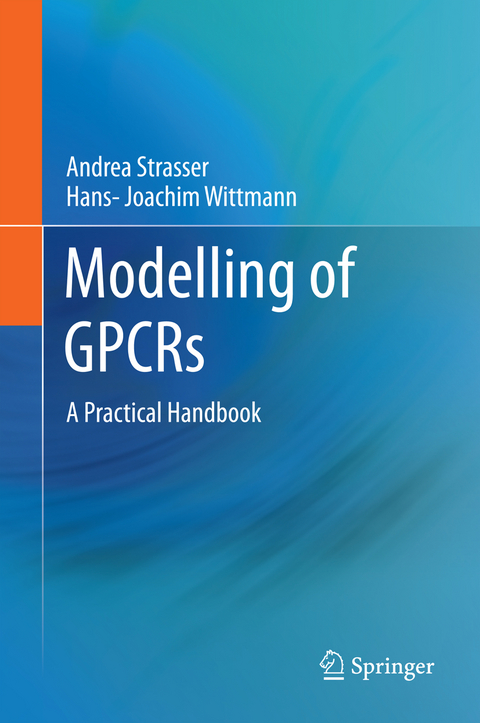 Modelling of GPCRs - Andrea Strasser, Hans-Joachim Wittmann