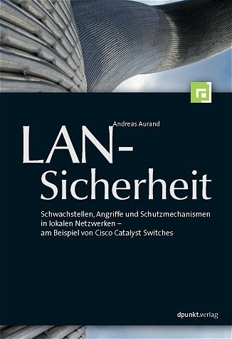 LAN-Sicherheit - Andreas Aurand