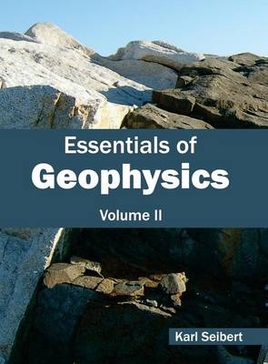 Essentials of Geophysics: Volume II - 