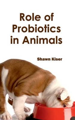 Role of Probiotics in Animals - 