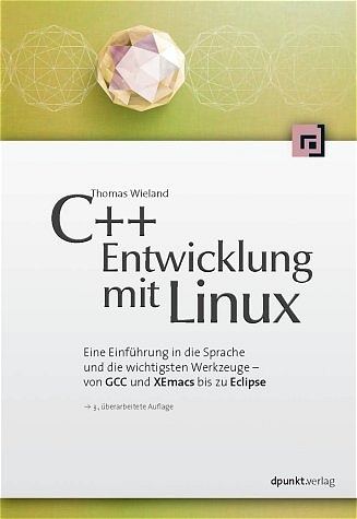 C++-Entwicklung mit Linux - Thomas Wieland