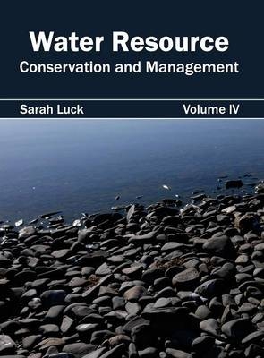 Water Resource: Conservation and Management (Volume IV) - 