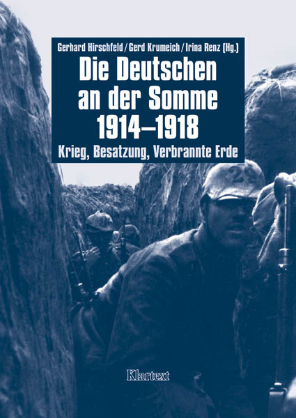 Die Deutschen an der Somme 1914 - 1918 - 