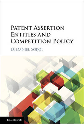 Patent Assertion Entities and Competition Policy - 