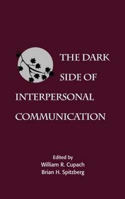 The Dark Side of Interpersonal Communication - 