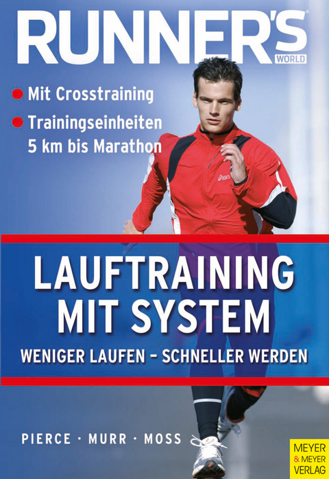 Lauftraining mit System - Ray Moss, Scott Murr, Bill Pierce