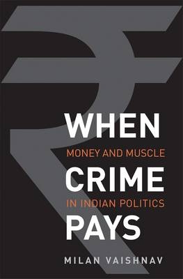 When Crime Pays -  Vaishnav Milan Vaishnav