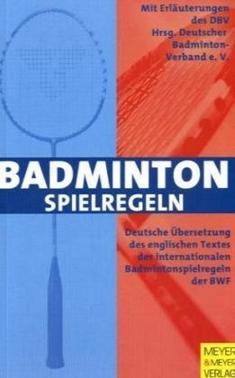 Badminton Spielregeln 2006/2007 - 