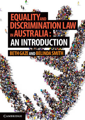 Equality and Discrimination Law in Australia: An Introduction -  Beth Gaze,  Belinda Smith