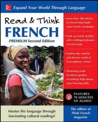 Read & Think French, Premium Second Edition -  The Editors Of Think French! Magazine