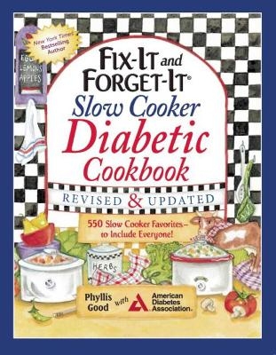 Fix-It and Forget-It Slow Cooker Diabetic Cookbook - Phyllis Good