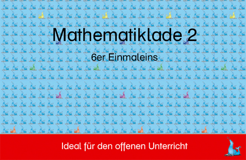 Mathelade 2 - 6er Einmaleins - Dagmar Gerl