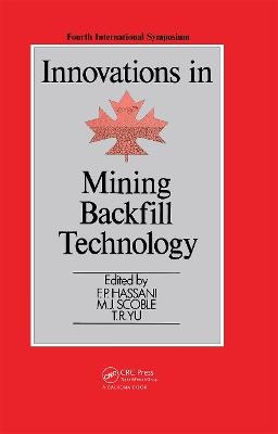 Innovations in Mining Backfill Technology - 