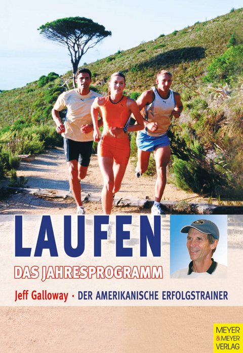 Laufen - Das Jahresprogramm - Jeff Galloway