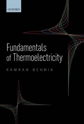 Fundamentals of Thermoelectricity - Kamran Behnia