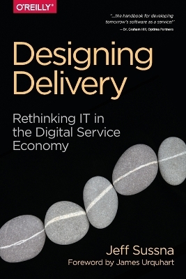 Designing Delivery - Jeff Sussna