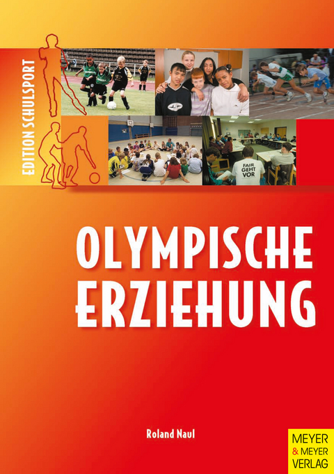 Olympische Erziehung - Roland Naul