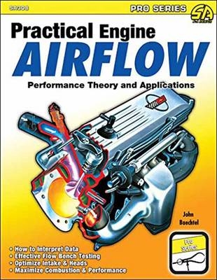 Practical Engine Airflow - John Baechtel