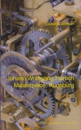 Johann Wolffgang Hartich - Masterpiece, Augsburg - Ludwig Oechslin