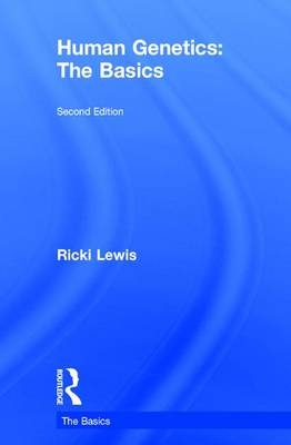 Human Genetics: The Basics -  Ricki Lewis