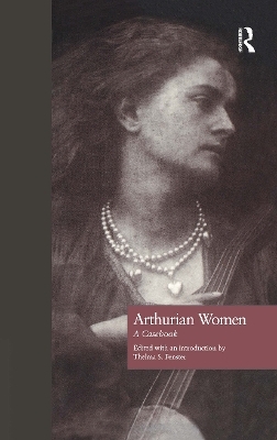 Arthurian Women - Thelma S. Fenster, Norris J. Lacy