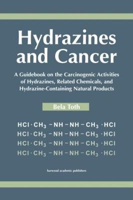 Hydrazines and Cancer - Bela Toth