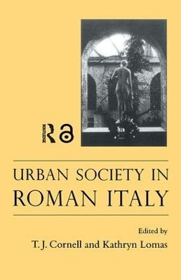 Urban Society In Roman Italy - 