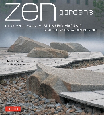 Zen Gardens - Mira Locher