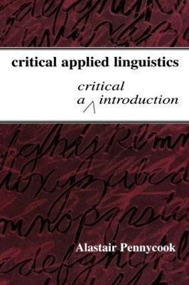 Critical Applied Linguistics - Alastair Pennycook