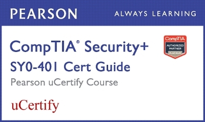 CompTIA Security+ SY0-401 Pearson uCertify Course Student Access Card - Dave Prowse