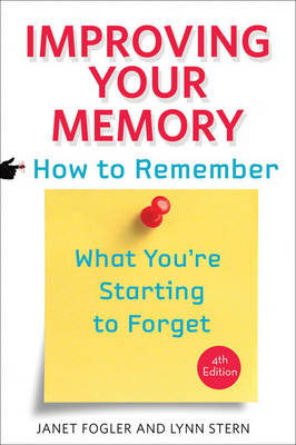 Improving Your Memory - Janet Fogler, Lynn Stern