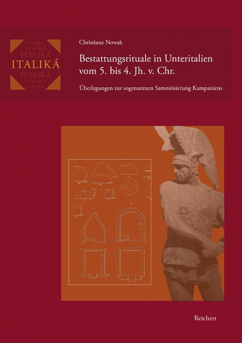 Bestattungsrituale in Unteritalien vom 5. bis 4. Jh. v. Chr. - Christiane Nowak