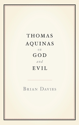 Thomas Aquinas on God and Evil - Brian Davies