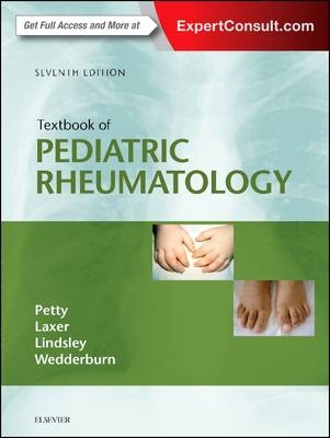 Textbook of Pediatric Rheumatology - Dr. Ross E. Petty, Ronald M. Laxer, Carol B. Lindsley, Lucy Wedderburn