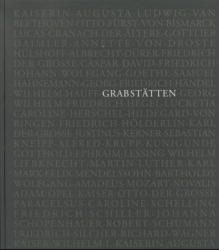 Grabstätten bedeutender Persönlichkeiten der deutschen Geschichte - Christoph Valentien, Günther Bachmann