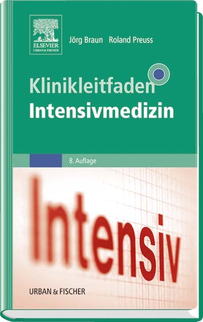 Klinikleitfaden Intensivmedizin - 