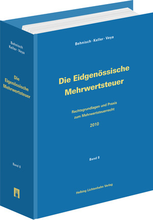 Die Eidgenössische Mehrwertsteuer - 