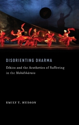 Disorienting Dharma - Emily T. Hudson